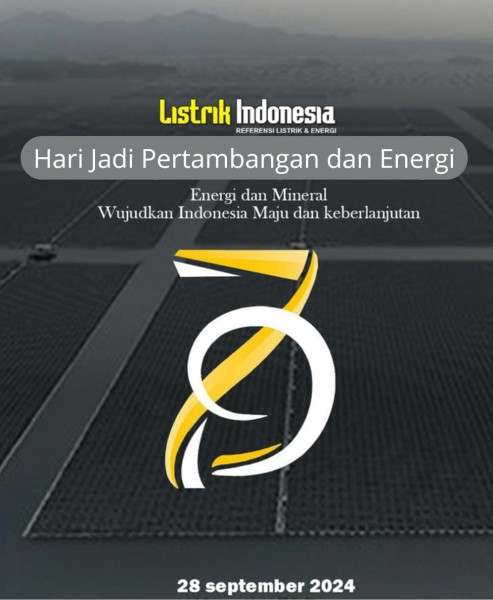 HUT ke-79 Pertambangan dan Energi Jadi Saksi Ketahanan Energi RI