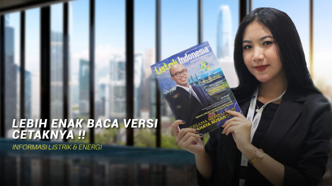 Mengupas Masalah hingga Solusi, Majalah Cetak Listrik Indonesia Tak Tergantikan oleh Media Digital
